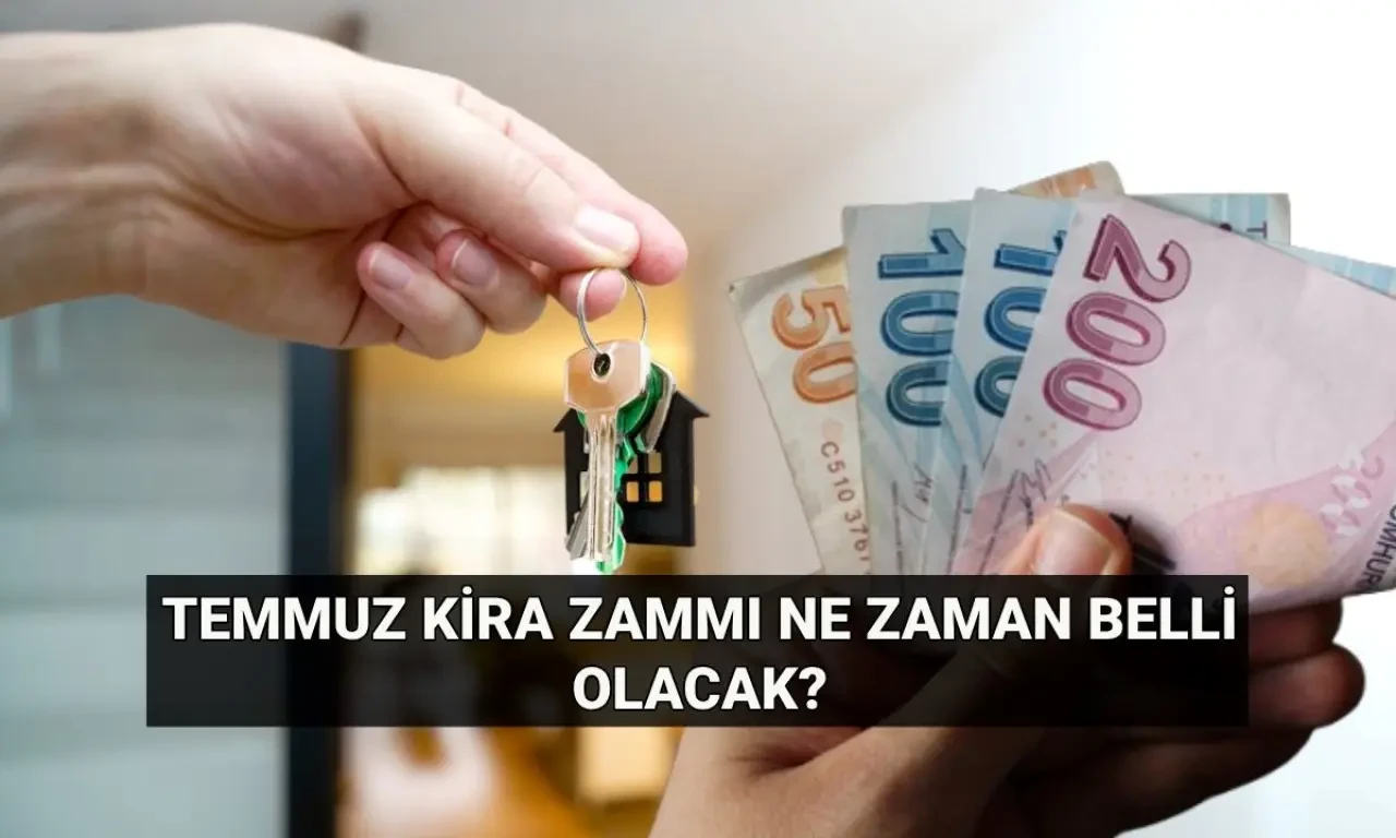 Kira Artış Oranı İçin Gözler TÜİK'te: Temmuz Ayında Ev ve İş Yeri Kiralarındaki Artış Ne Zaman Açıklanacak?