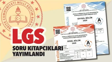 Son Dakika! LGS soru kitapçıkları yayımlandı
