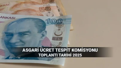 Yeni asgari ücret zammı için gözler toplantıda! 2025 Asgari Ücret Tespit Komisyonu ne zaman toplanıyor?
